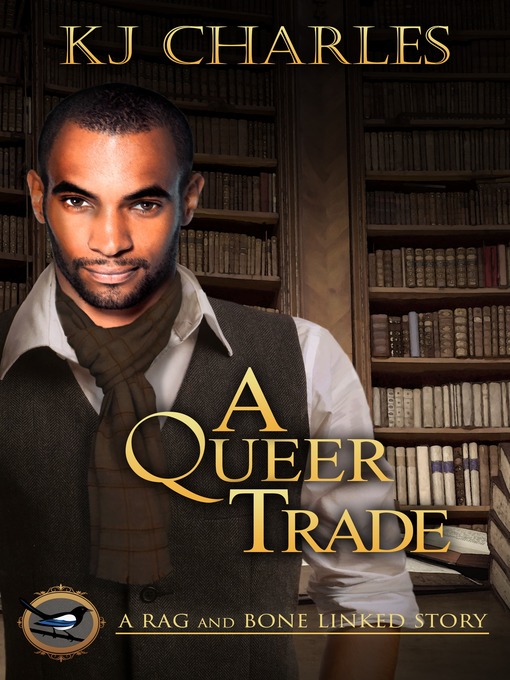 Nimiön A Queer Trade lisätiedot, tekijä KJ Charles - Saatavilla